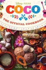 Coco: The Official Cookbook af Insight Editions