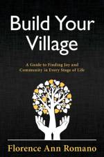 Build Your Village af Florence Ann Romano
