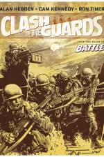 Clash of the Guards af Alan Hebden