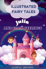 Illustrated Fairy Tales af Colorfull Brothers