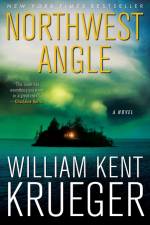 Northwest Angle af William Kent Krueger