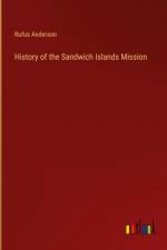 History of the Sandwich Islands Mission