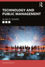 Technology and Public Management af ALAN R. SHARK