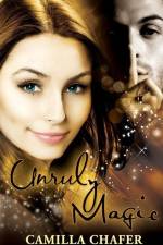 Unruly Magic (Book 2, Stella Mayweather Series) af Camilla Chafer