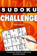 Sudoku Challenge: A Progressive Collection of 420 Puzzles from Easy to Expert with Solutions af Basil Geoffrey Carryer