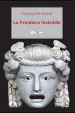 La frontiera invisibile af Francesca Rita Rombolà