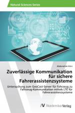 Zuverlässige Kommunikation für sichere Fahrerassistenzsysteme af Abderrahim Krini