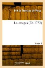Les usages. Partie 1 af Pierre-Henri Treyssac de Vergy