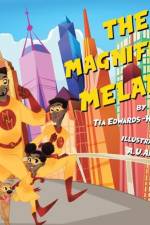 The Magnificent Melanins af Tia Edwards-Hutchinson