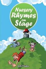 Nursery Rhymes on Stage af Julie Meighan