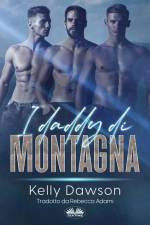 I Daddy Di Montagna af Kelly Dawson