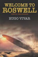 Welcome to Roswell: Ymir el Kaulaniano af Hugo Vivar