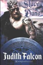 Slave to the Dane af Judith Falcon