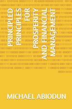 Principled Principles for Prosperity and Financial Management af Michael Abiodun