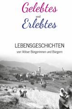 Gelebtes und Erlebtes af Elmar Perkmann