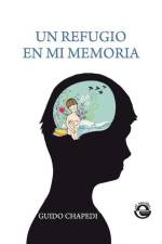 Un Refugio En Mi Memoria af Guido Chapedi