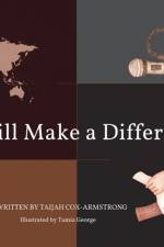 I Will Make a Difference af Taijah Cox-Armstrong