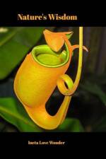 Nature's Wisdom af Ineta Love Wonder