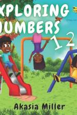 Exploring Numbers 123 af Akasia Miller