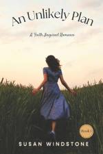 An Unlikely Plan: A Faith-Inspired Romance af Susan Windstone