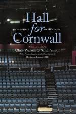 Hall for Cornwall: A Montage of Memories af Chris Warner