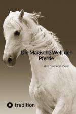 Die Magische Welt der Pferde af Moritz