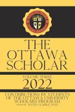 The Ottawa Scholar: Volume Three, 2022 af Justin Clarke