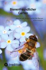 Bienenfreundlicher Garten