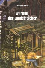 Wurumi, der Landstreicher af Alfred Schiwal