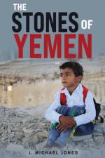 The Stones of Yemen af J. Michael Jones