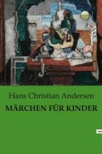 MÄRCHEN FÜR KINDER af Hans Christian Andersen