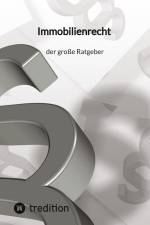 Immobilenrecht - der große Ratgeber af Moritz