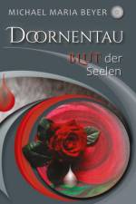 DOORNENTAU af Michael Maria Beyer