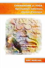 Chamanisme et Yoga af Éric Marchal