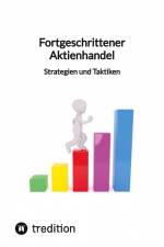 Fortgeschrittener Aktienhandel - Strategien und Taktiken af Moritz