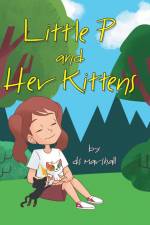 Little P and Her Kittens af Ds Marshall
