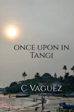 Once upon in Tangi af C. Vaguez