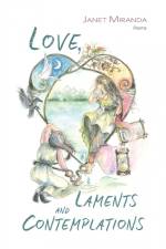 Love, Laments and Contemplations af Janet Miranda