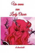 Un anno con Lady Oscar af Elena Romanello