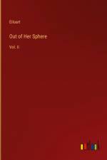Out of Her Sphere af Eiloart