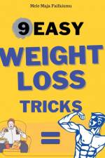 9 Easy Weightloss Tricks af Faifaumu Mele Maja