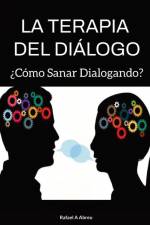 LA TERAPIA DEL DIÁLOGO af Rafael Abreu