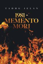 1981 - Memento Mori af Tadhg Jelan
