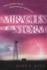 Miracles in the Storm af Mark H Macy