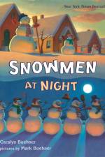 Snowmen at Night af Caralyn Buehner