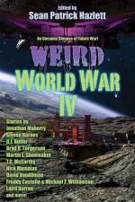 Weird World War IV af Sean Patrick Hazlett