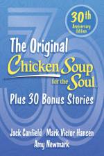 Chicken Soup for the Soul 30th Anniversary Edition af Amy Newmark