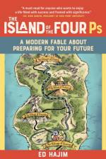 The Island of the Four Ps af Ed Hajim