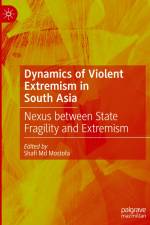 Dynamics of Violent Extremism in South Asia af Shafi Md Mostofa