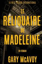 Le Reliquaire de Madeleine af Gary Mcavoy